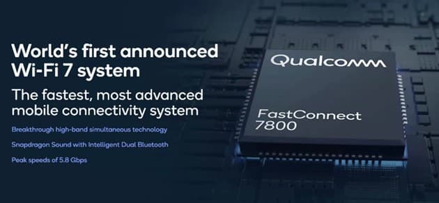 Wi-Fi 7 & Qualcomm FastConnect 7800 Solution: Unlocking the True Potential of Wireless Connectivity