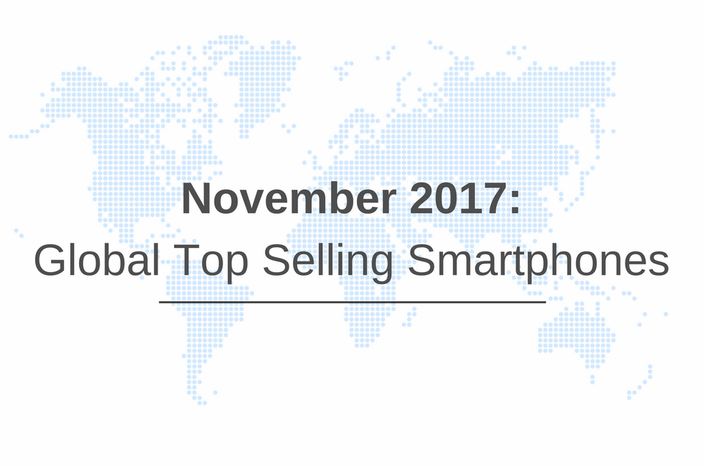 Global-Top-Selling-Smartphones-–-November-2017.png