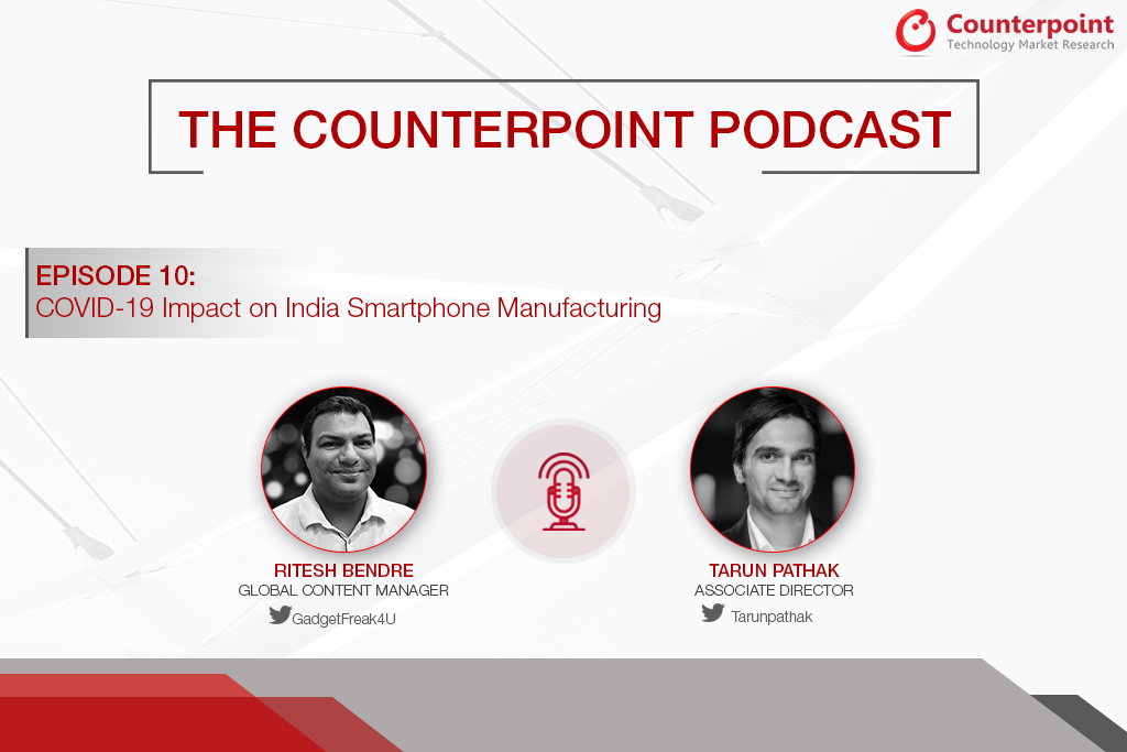 counterpoint-podcast-covid-19-impact-on-smartphone-manufacturing.jpg
