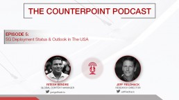 counterpoint ritesh podcast with jeff on 5g