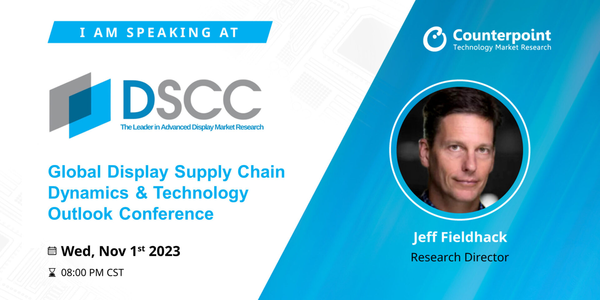 Meet Counterpoint Research at DSCC Global Display Supply Chain Dynamics & Technology Outlook Conference 2023