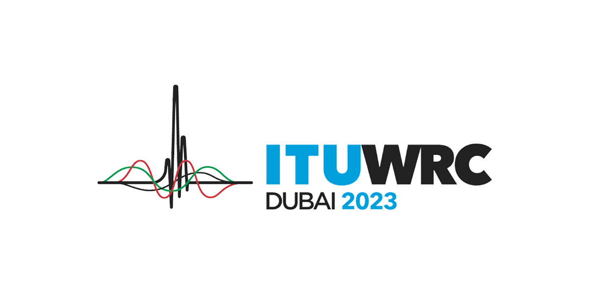 Selected Highlights from ITU's WRC-23 Meeting In Dubai