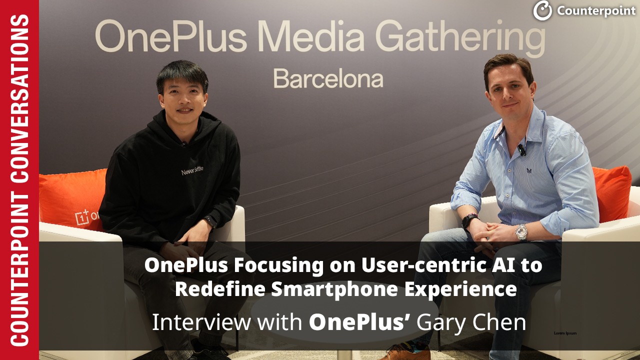counterpoint-oneplus-interview-mwc-2024