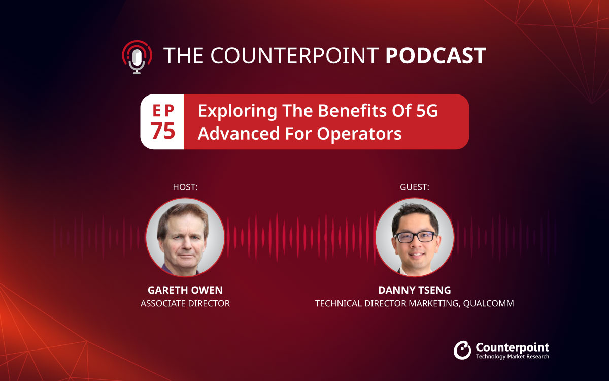 Podcast #75: Exploring The Benefits of 5G Advanced for Operators